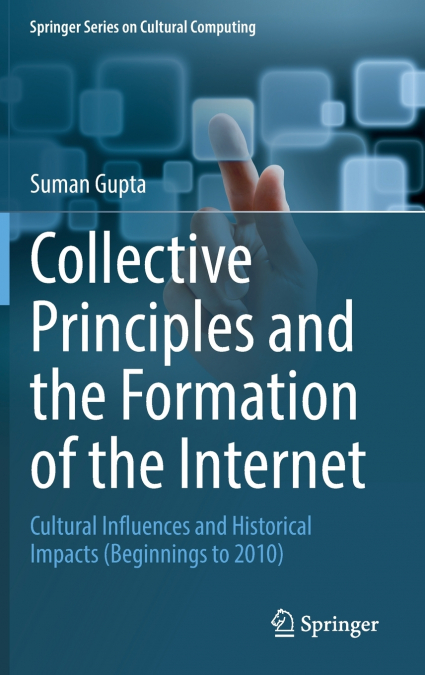 Collective Principles and the Formation of the Internet