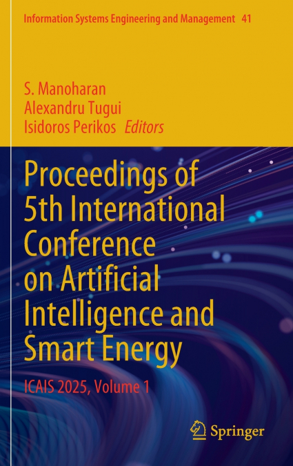 Proceedings of 5th International Conference on Artificial Intelligence and Smart Energy
