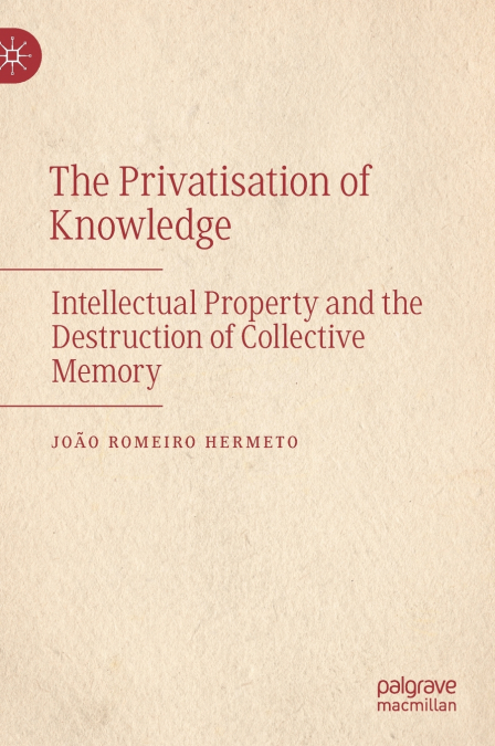The Privatisation of Knowledge