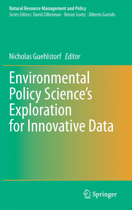 Environmental Policy Science’s Exploration for Innovative Data