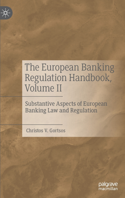 The European Banking Regulation Handbook, Volume II