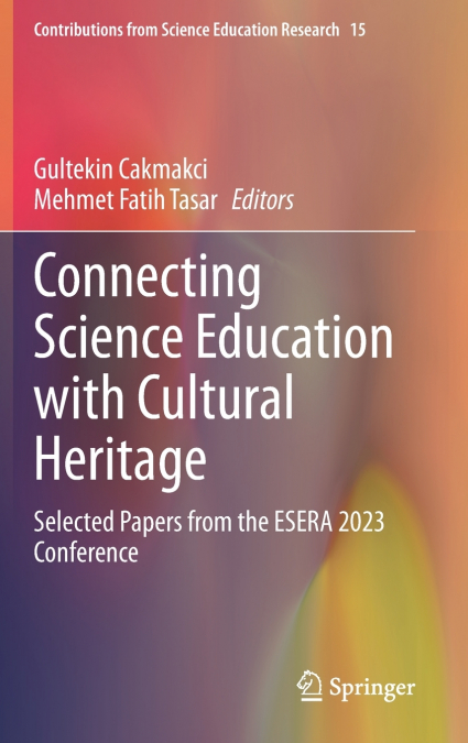 Connecting Science Education with Cultural Heritage