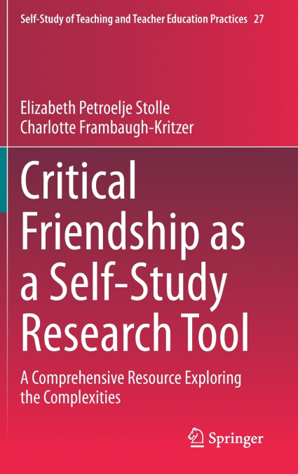 Critical Friendship as a Self-Study Research Tool