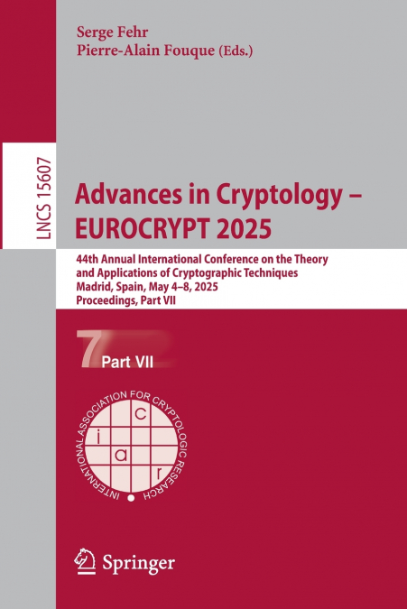 Advances in Cryptology - EUROCRYPT 2025