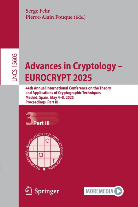 Advances in Cryptology - EUROCRYPT 2025