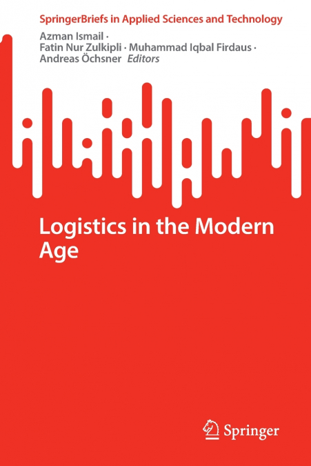 Logistics in the Modern Age