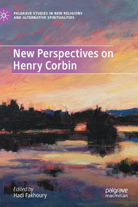 New Perspectives on Henry Corbin