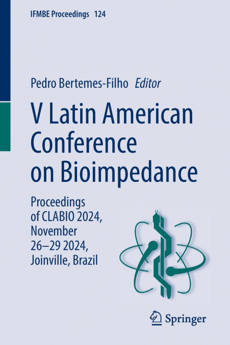 V Latin American Conference on Bioimpedance