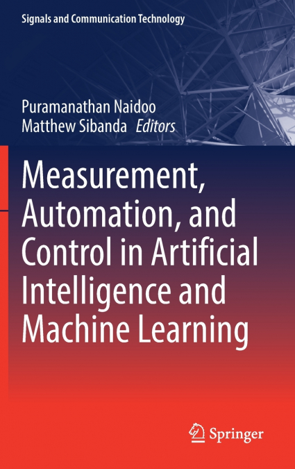 Measurement, Automation, and Control in Artificial Intelligence and Machine Learning