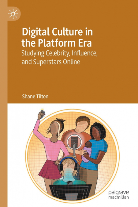 Digital Culture in the Platform Era