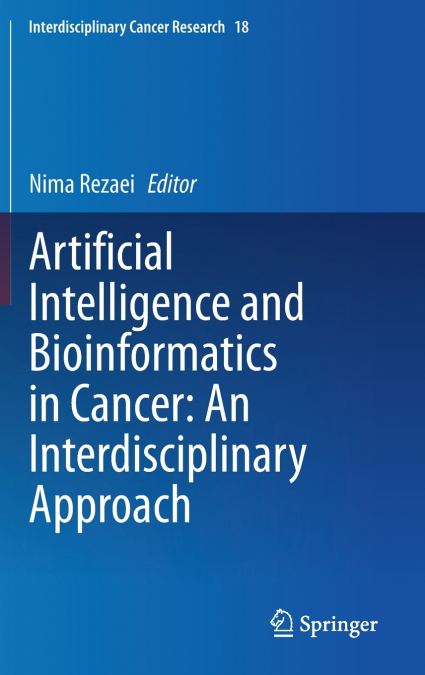 Artificial Intelligence and Bioinformatics in Cancer