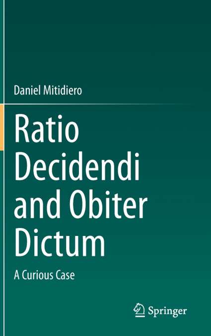 Ratio Decidendi and Obiter Dictum