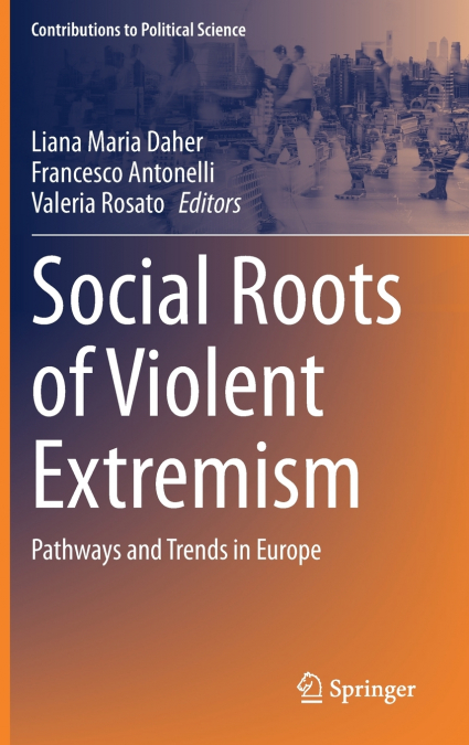 Social Roots of Violent Extremism