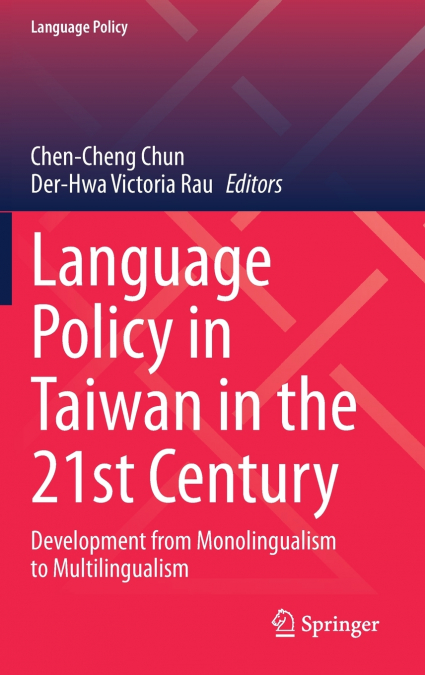 Language Policy in Taiwan in the 21st Century