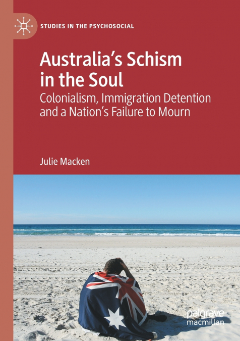Australia’s Schism in the Soul