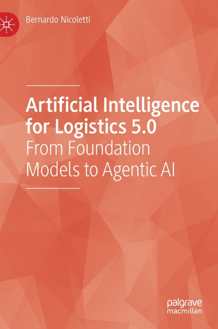 Artificial Intelligence for Logistics 5.0