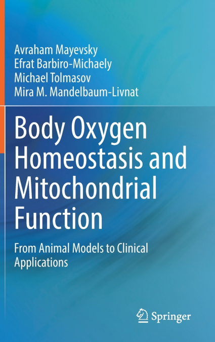 Body Oxygen Homeostasis and Mitochondrial Function