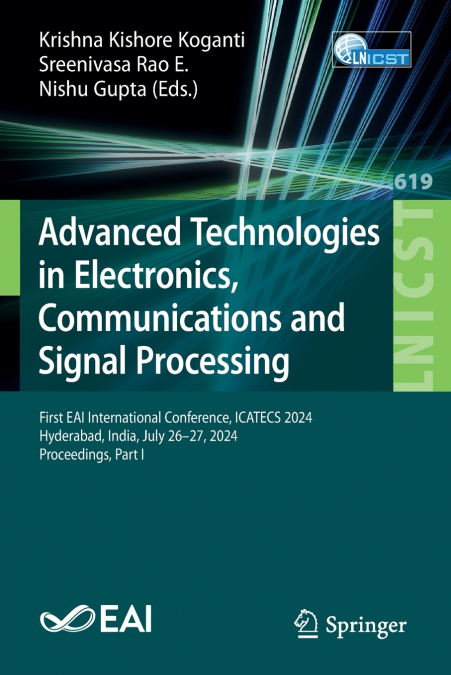 Advanced Technologies in Electronics, Communications and Signal Processing