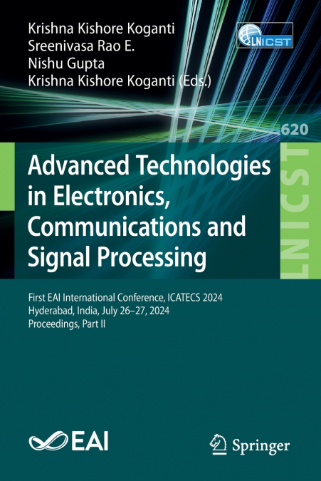 Advanced Technologies in Electronics, Communications and Signal Processing