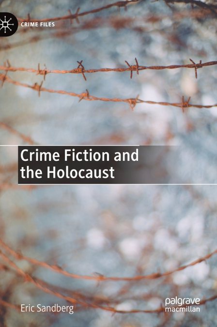 Crime Fiction and the Holocaust