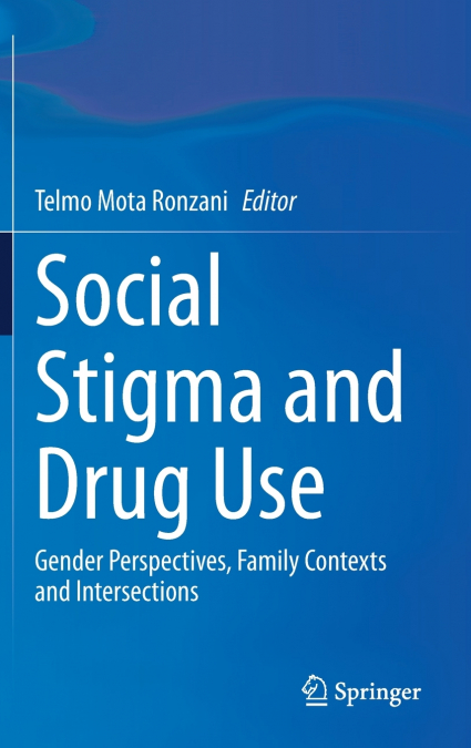 Social Stigma and Drug Use
