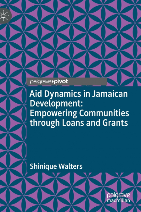Aid Dynamics in Jamaican Development