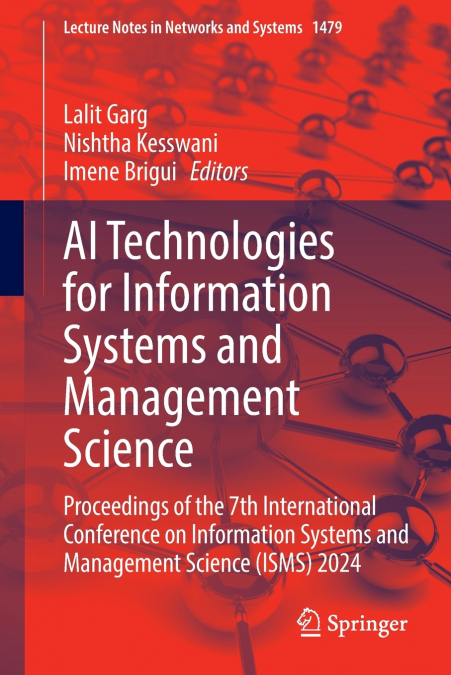 AI Technologies for Information Systems and Management Science