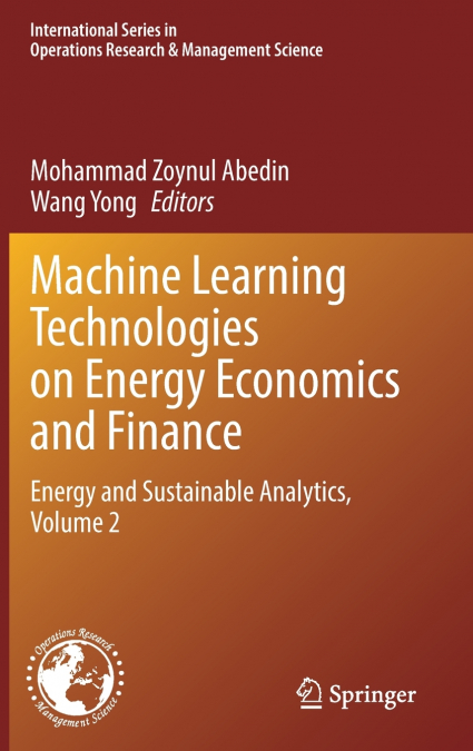 Machine Learning Technologies on Energy Economics and Finance