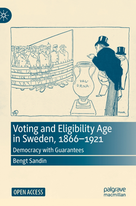 Voting and Eligibility Age in Sweden, 1866-1921