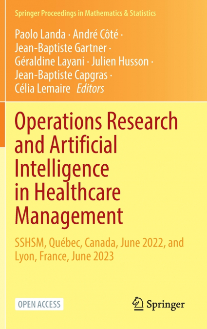 Operations Research and Artificial Intelligence in Healthcare Management