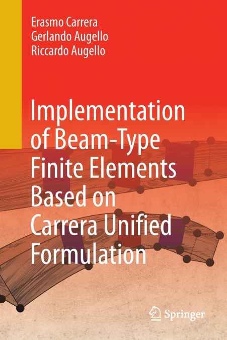 Implementation of Beam-Type Finite Elements Based on Carrera Unified Formulation
