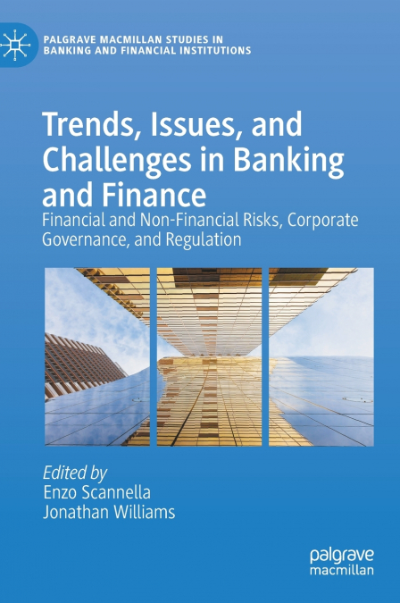 Trends, Issues, and Challenges in Banking and Finance