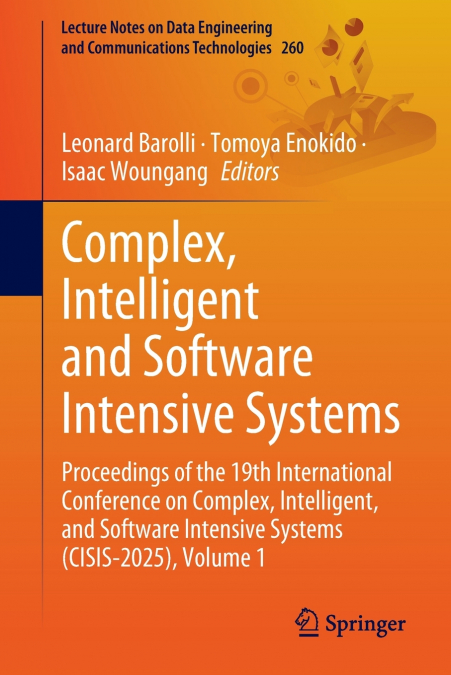 Complex, Intelligent and Software Intensive Systems