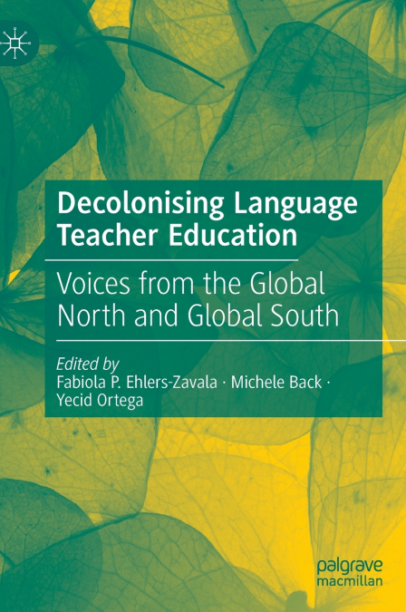 Decolonising Language Teacher Education