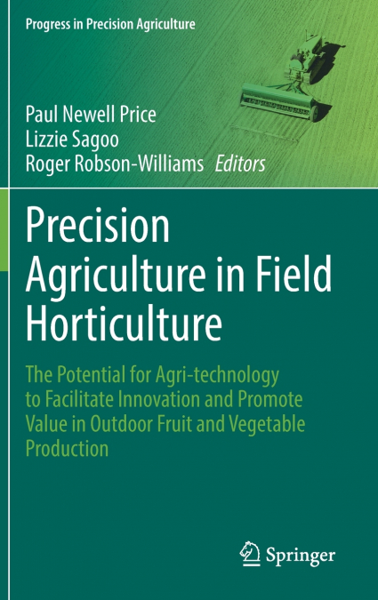 Precision Agriculture in Field Horticulture