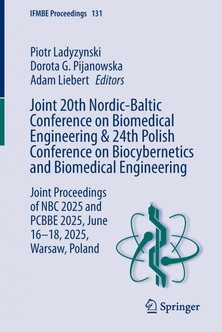 Joint 20th Nordic-Baltic Conference on Biomedical Engineering & 24th Polish Conference on Biocybernetics and Biomedical Engineering