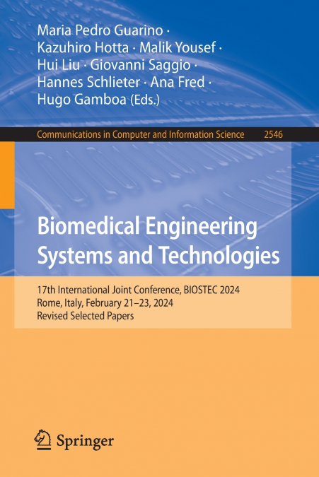 Biomedical Engineering Systems and Technologies