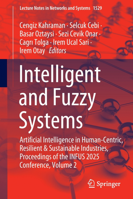 Intelligent and Fuzzy Systems
