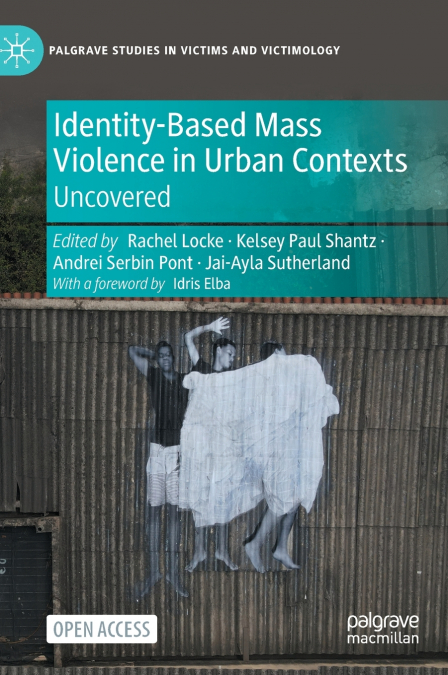 Identity-Based Mass Violence in Urban Contexts