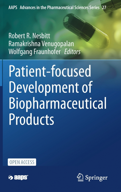 Patient-focused Development of Biopharmaceutical Products