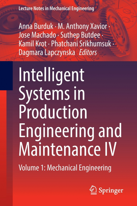 Intelligent Systems in Production Engineering and Maintenance IV