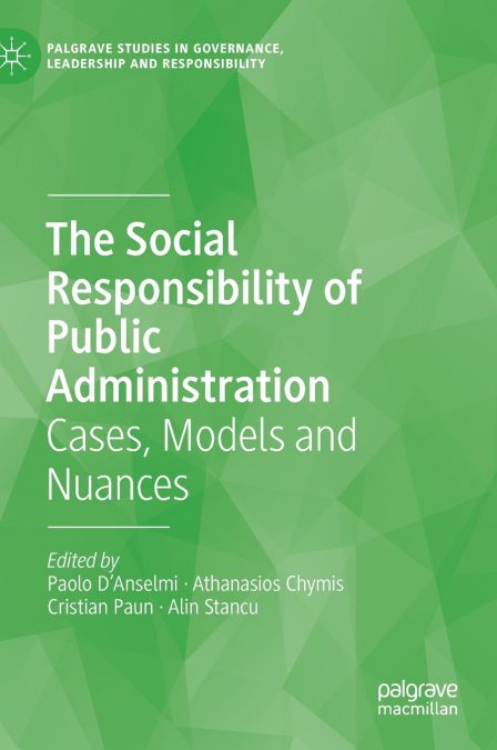 The Social Responsibility of Public Administration