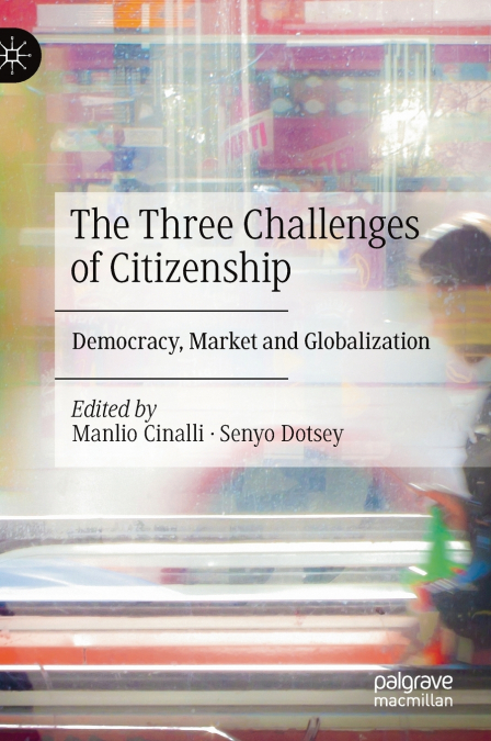 The Three Challenges of Citizenship