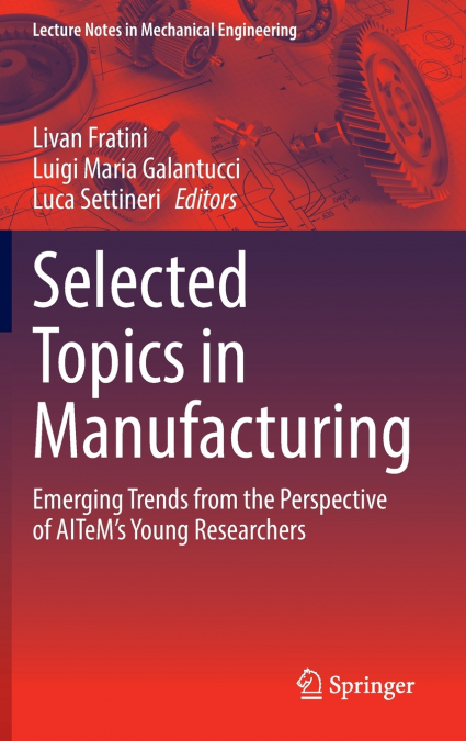 Selected Topics in Manufacturing