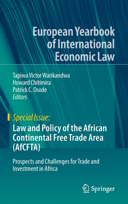 Law and Policy of the African Continental Free Trade Area (AfCFTA)
