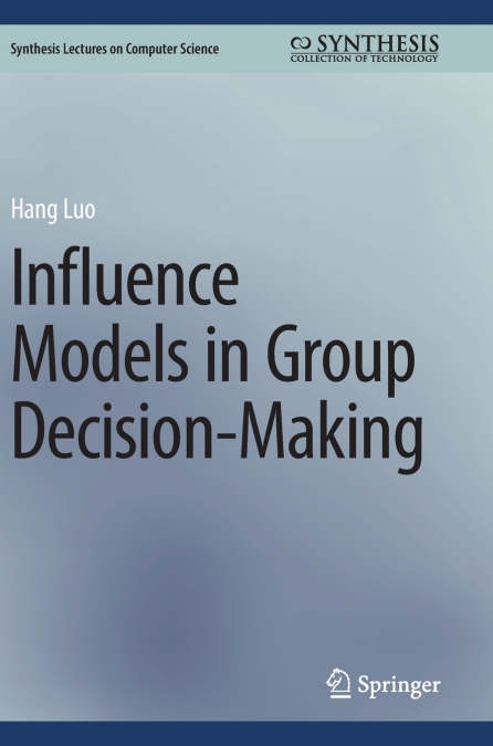 Influence Models in Group Decision-Making