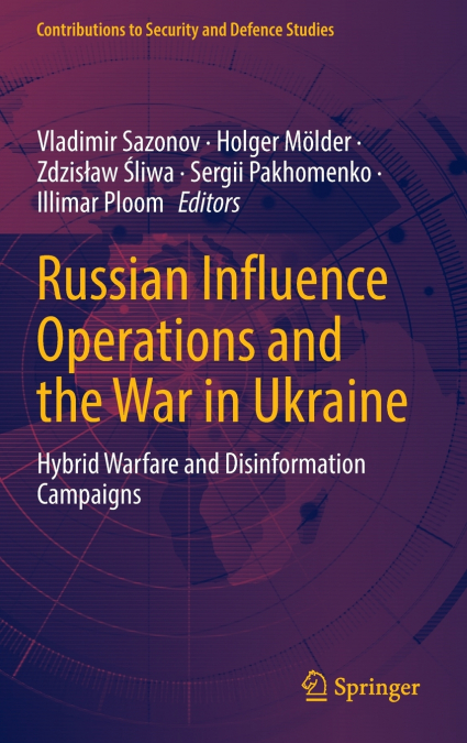 Russian Influence Operations and the War in Ukraine