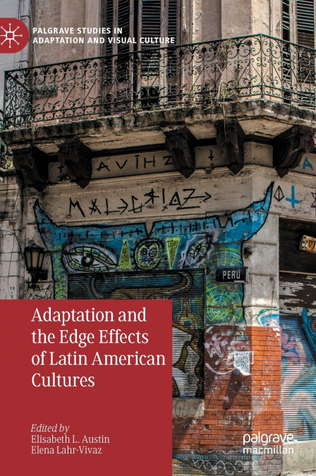 Adaptation and the Edge Effects of Latin American Cultures