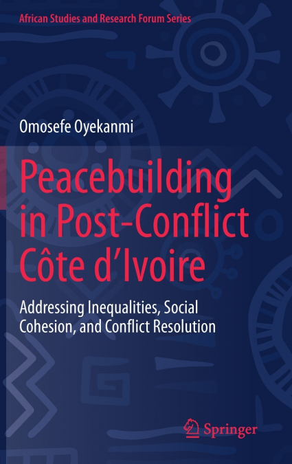 Peacebuilding in Post-Conflict Côte d’Ivoire