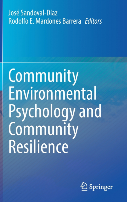 Community Environmental Psychology and Community Resilience